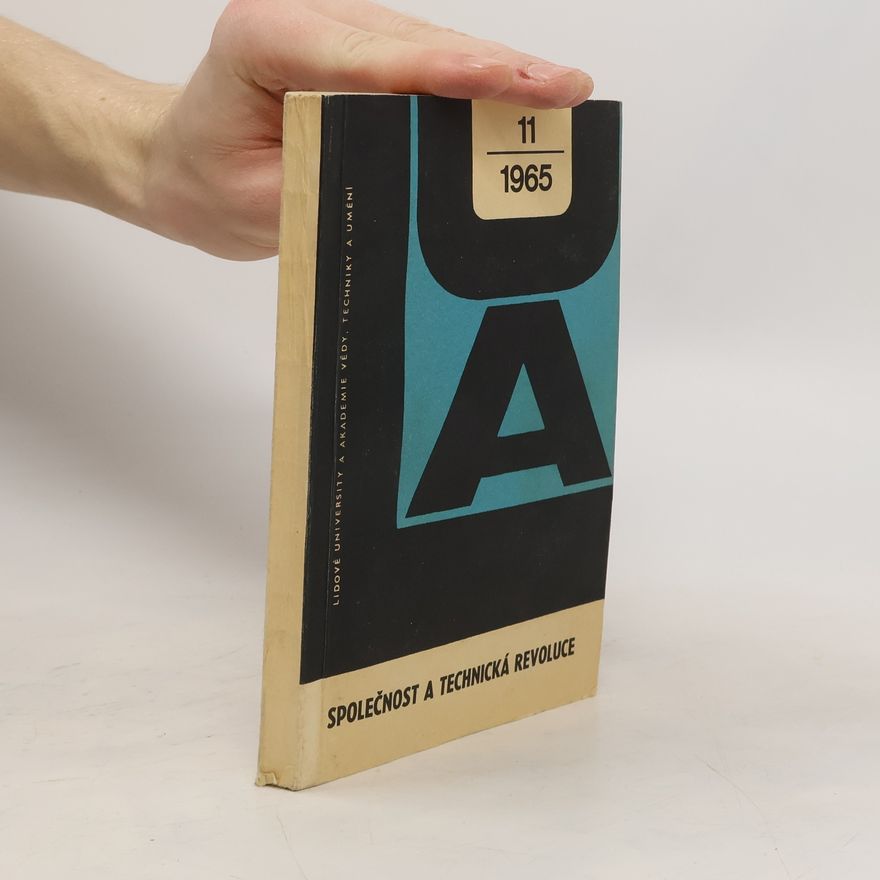 Autorenkollektiv Společnost a technická revoluce. 11/1965
