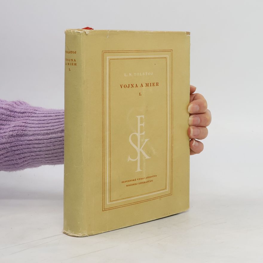 Lew Nikolajewitsch Tolstoi Vojna a mier I