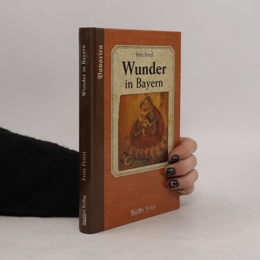 Fritz Fenzl Wunder in Bayern