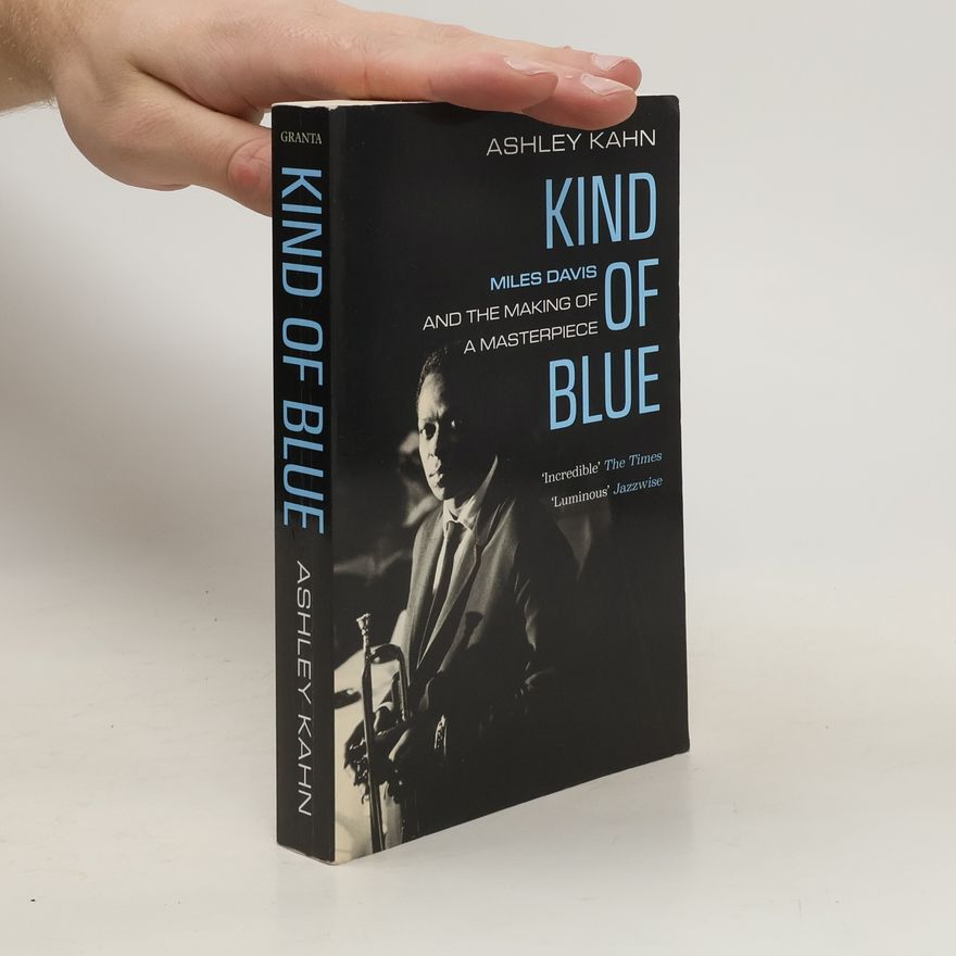 Ashley Kahn Kind Of Blue