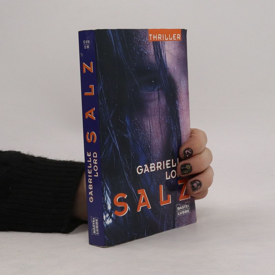 Gabrielle Lord Salz. Thriller
