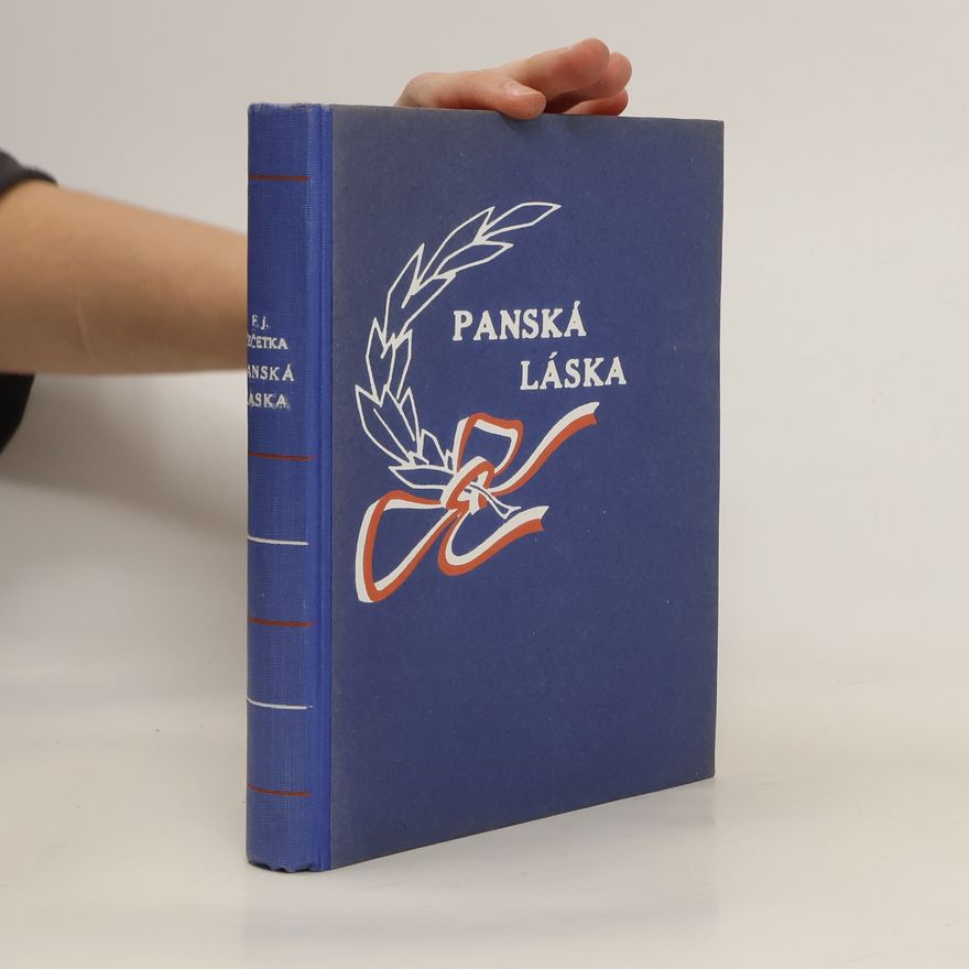 František Josef Čečetka Panská láska