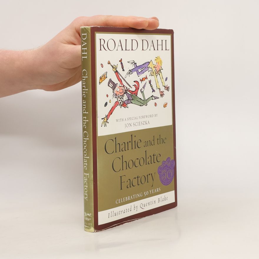 Roald Dahl Charlie and the Chocolate Factory