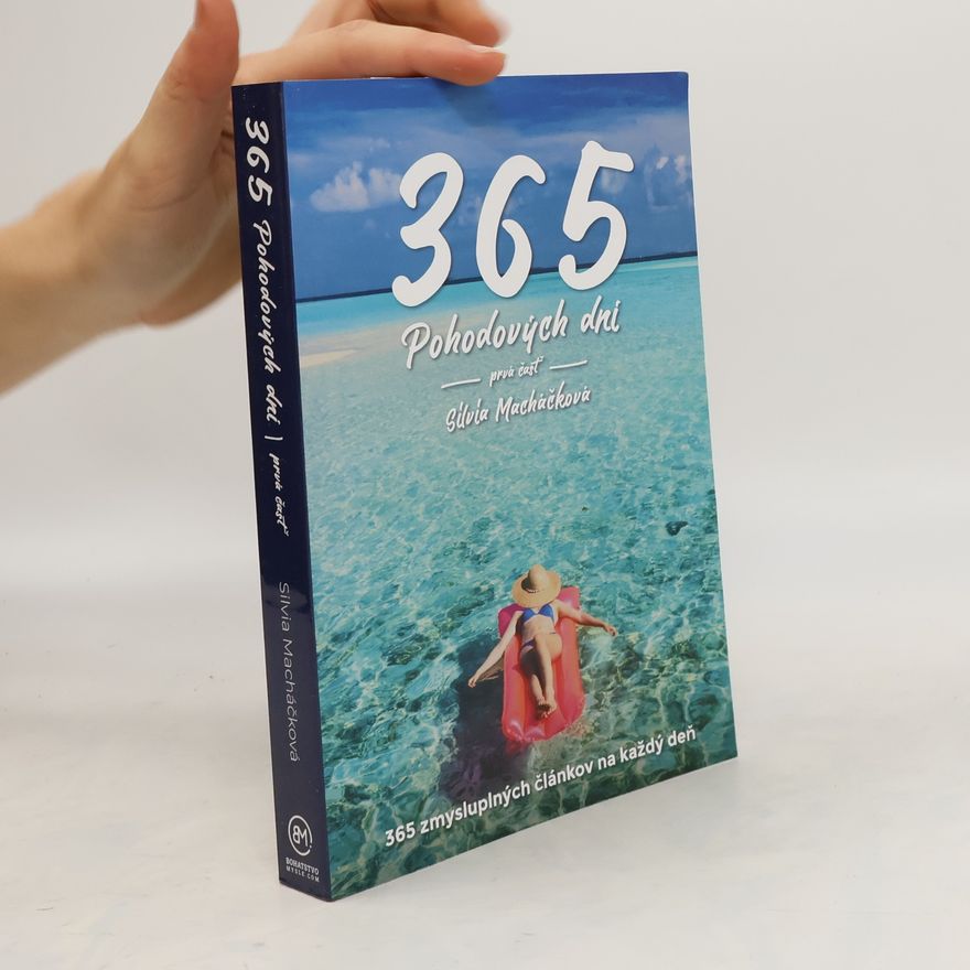 Silvia Macháčková 365 pohodových dní 1