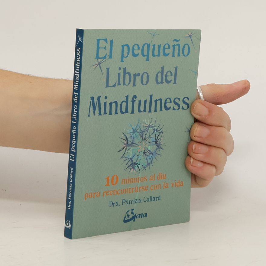 Patrizia Collard El pequeno Libro del Mindfulness