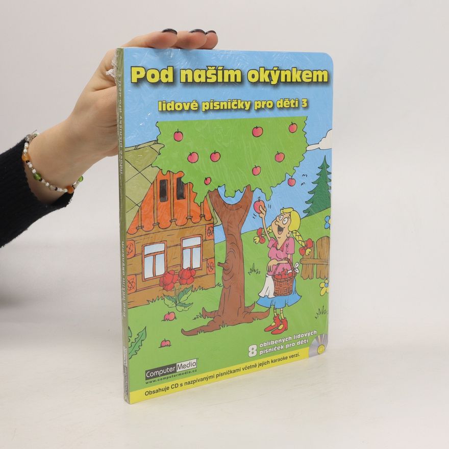 Mirek Vostrý Pod naším okýnkem : lidové písničky pro děti. 3.