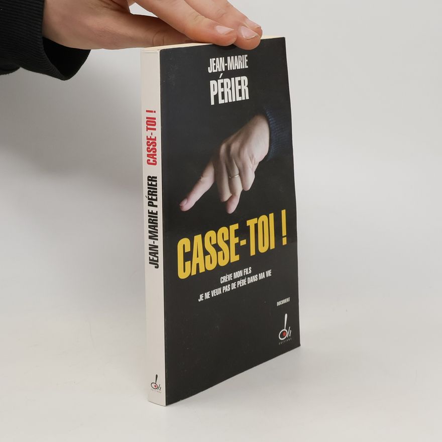 Jean-Marie Périer Casse-toi!