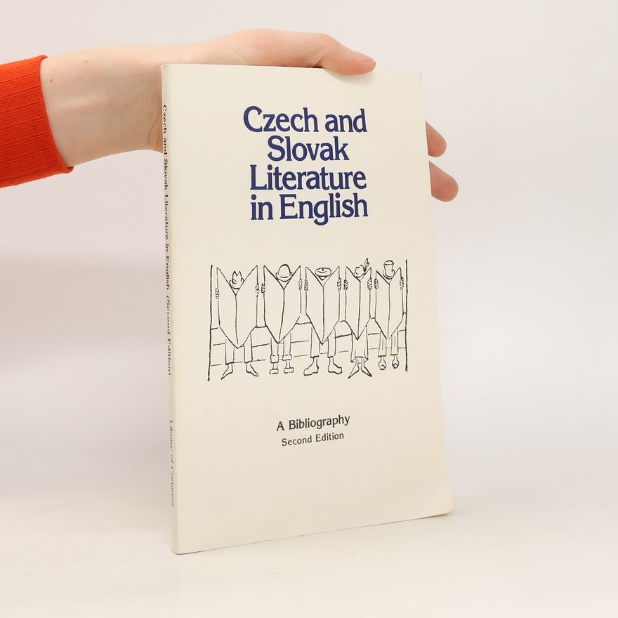 Jiří Kovtun Czech and Slovak literature in English. A Bibliography