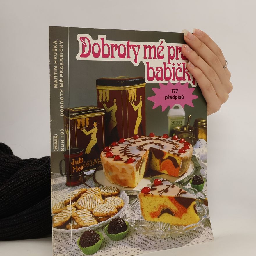 Martin Hruška Dobroty mé prababičky - 177 předpisů