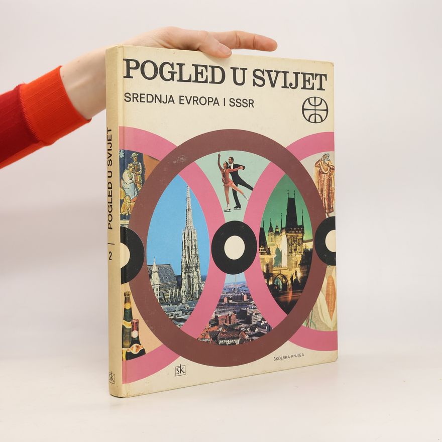 Various authors Pogled u Svijet: Srednja Europa, SSSR