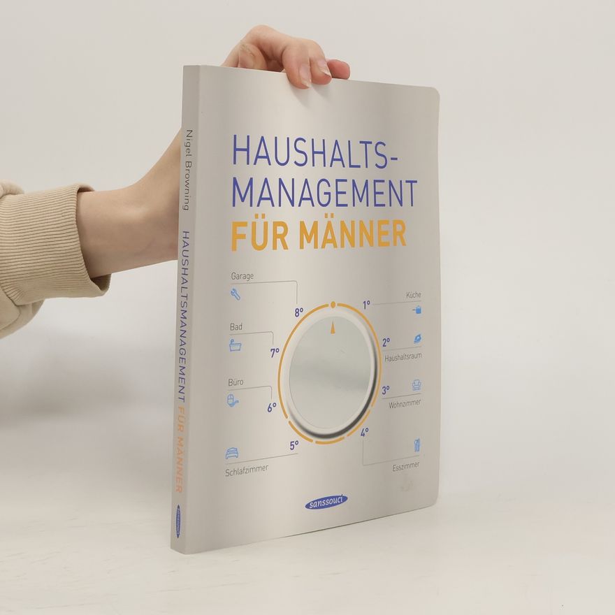 Nigel Browning Haushaltsmanagement für Männer