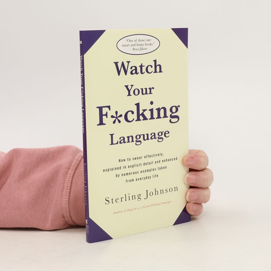 Sterling Johnson Watch Your F*cking Language
