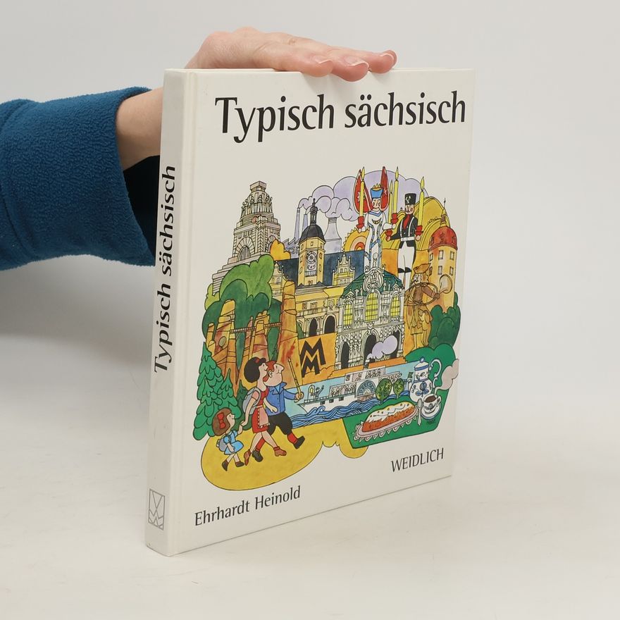 Ehrhardt Heinold Typisch sächsisch