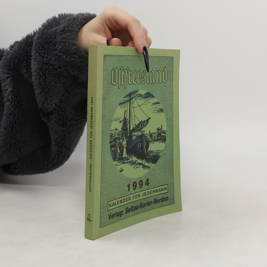 Autorenkollektiv Ostfreesland. Kalender für Jedermann 1994