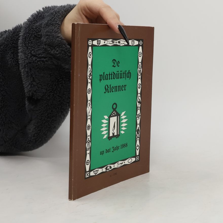 Various authors De plattdüütsch Klenner up dat Jahr 1988