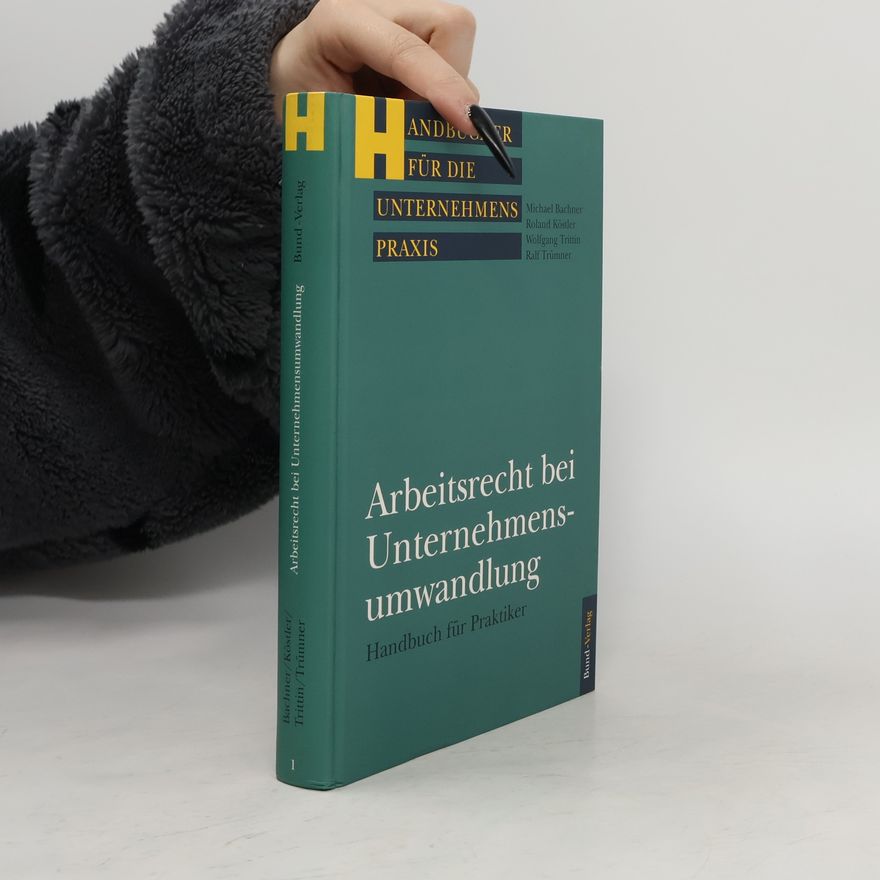 Michael Bachner Arbeitsrecht bei Unternehmensumwandlung