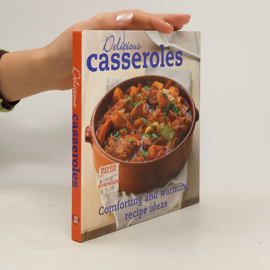 Kolektiv autorů Delicious Casseroles