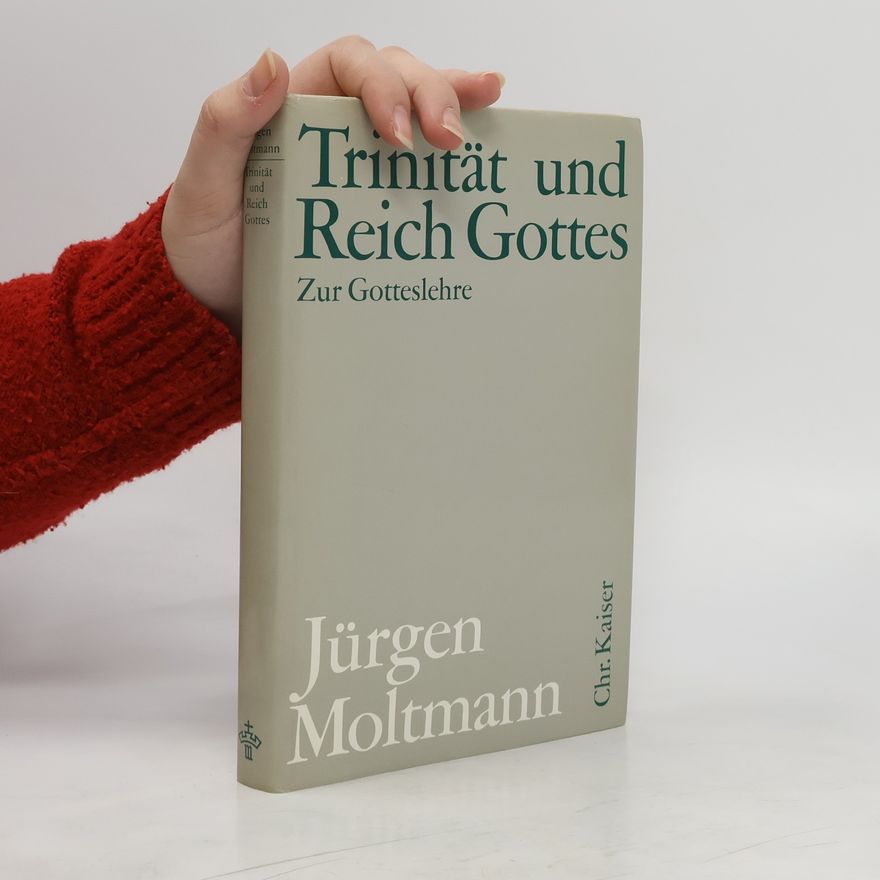 Jürgen Moltmann Trinität und Reich Gottes