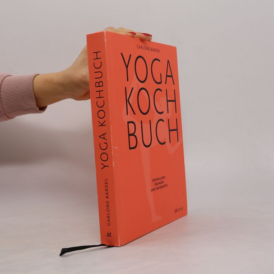 Garlone Bardel Yoga Kochbuch