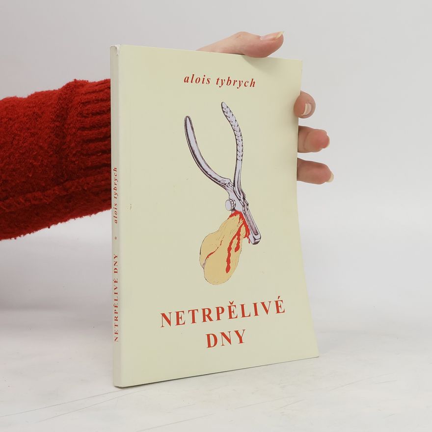 Josef A. Tichý Netrpělivé dny