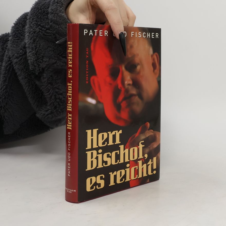 Udo Fischer Herr Bischof, es reicht!