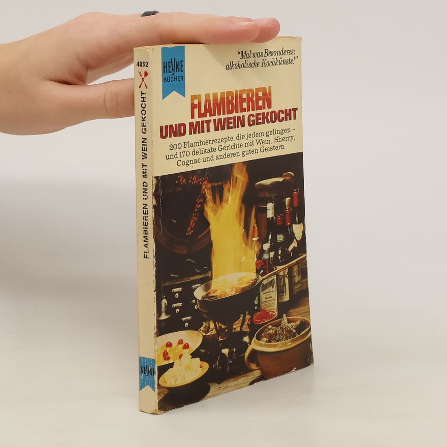 Marcellus M. Menke Flambieren und mit Wein gekocht