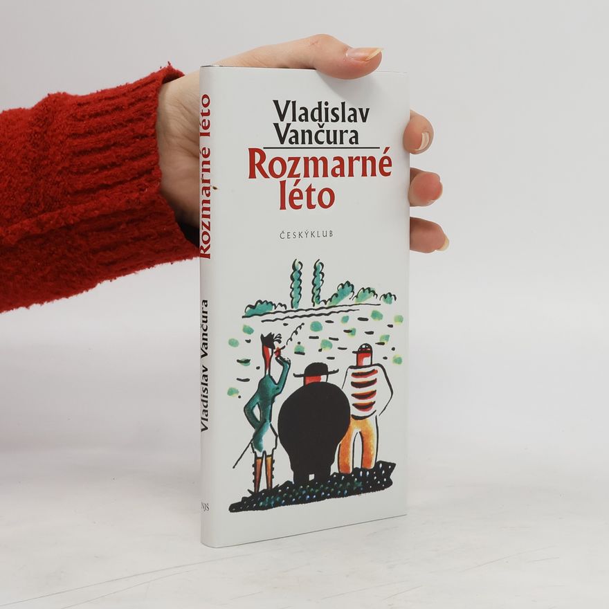 Vladislav Vančura Rozmarné léto