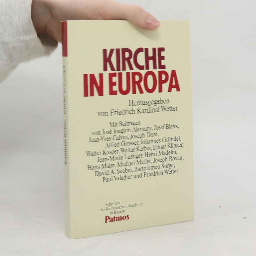 Friedrich Wetter Kirche in Europa