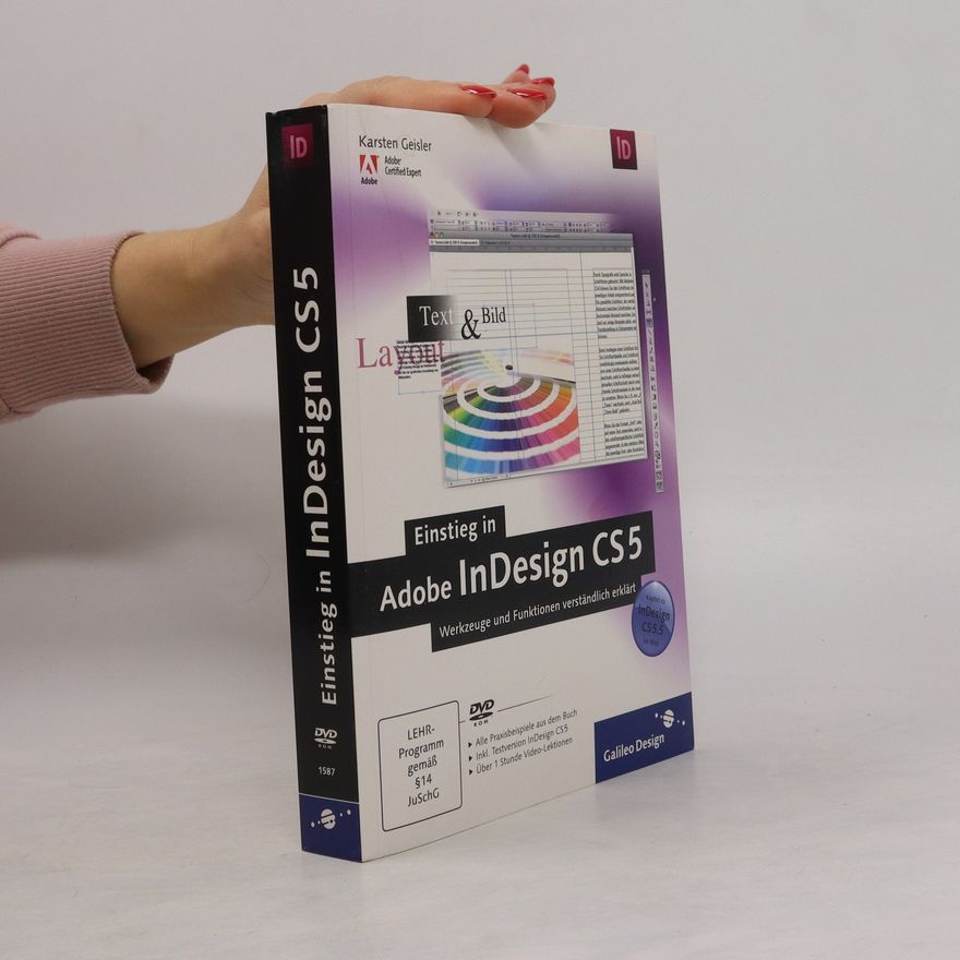 Karsten Geisler Einstieg in Adobe InDesign CS5