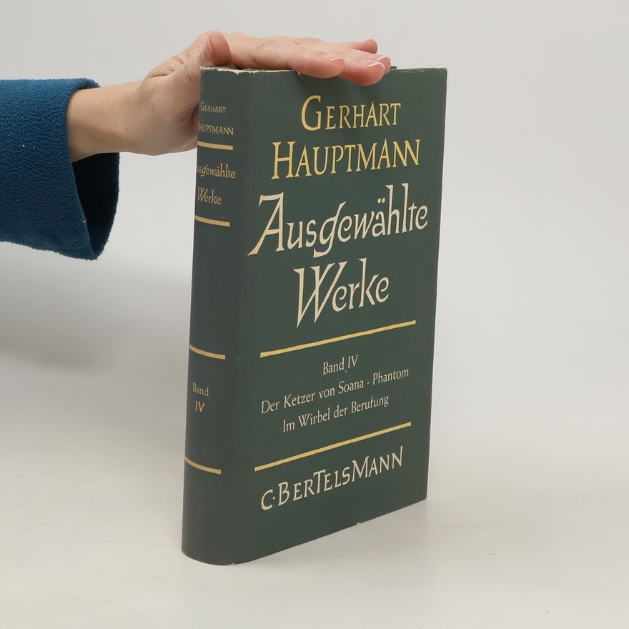 Gerhart Hauptmann Ausgewählte Werke