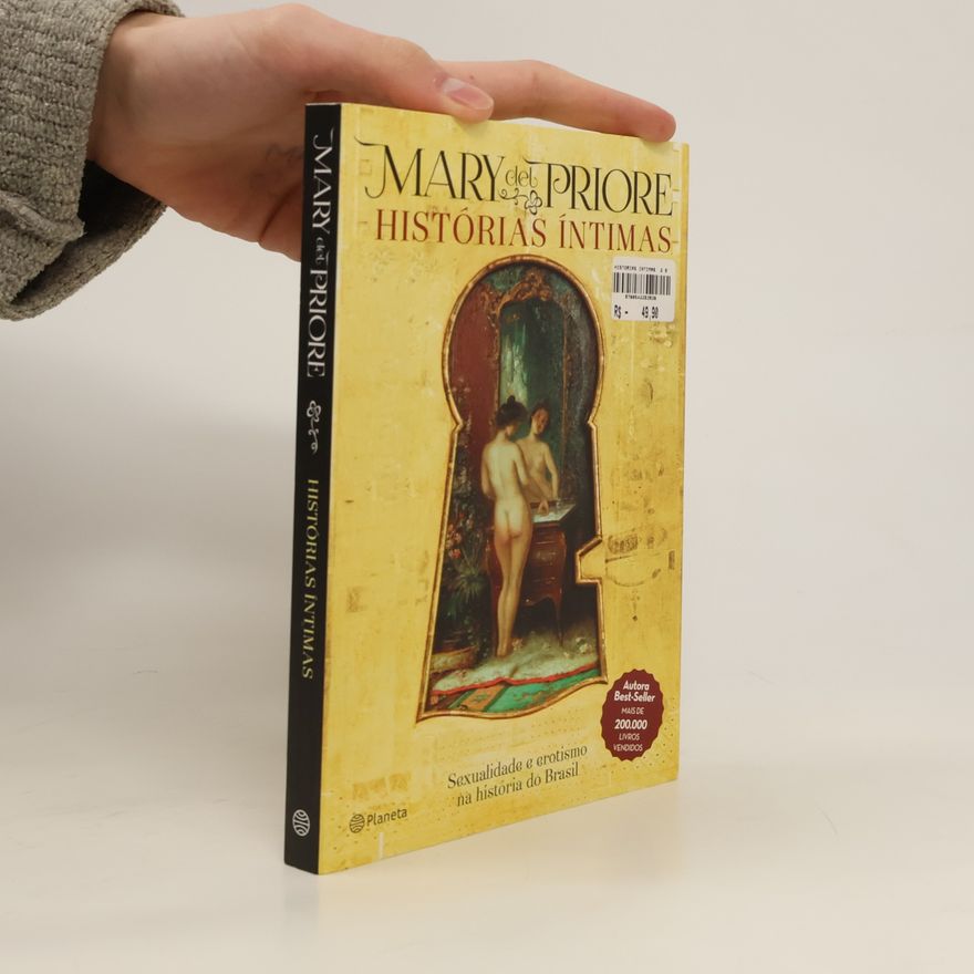 Mary del Priore Histórias íntimas