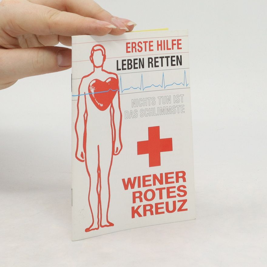 Autorenkollektiv Erste Hilfe. Leben Retten