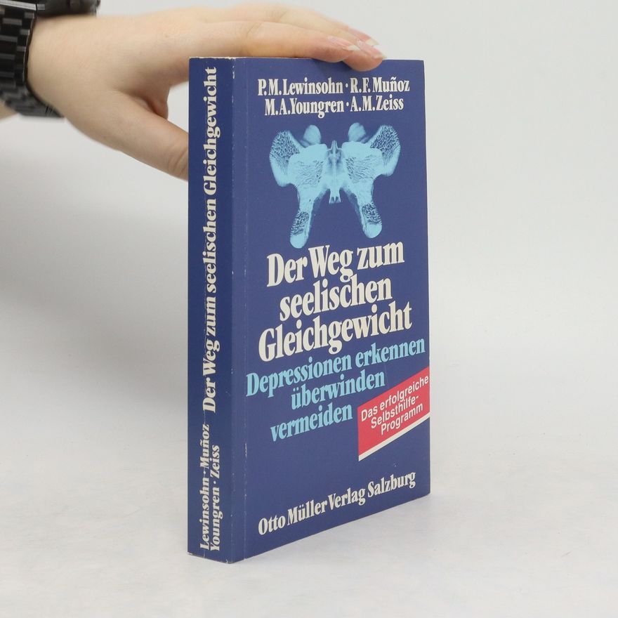 Peter M. Lewinsohn Der Weg zum seelischen Gleichgewicht