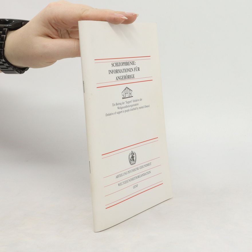 Autorenkollektiv Schizophrenie Informationen für angehörige