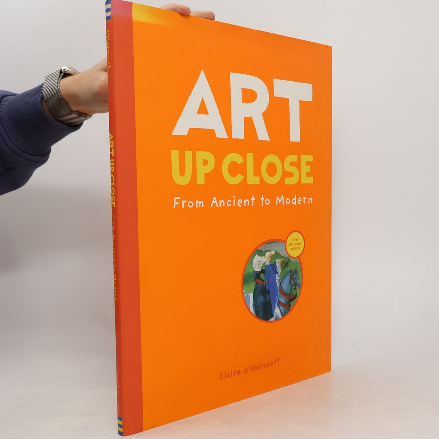 Claire d. Harcourt Art Up Close