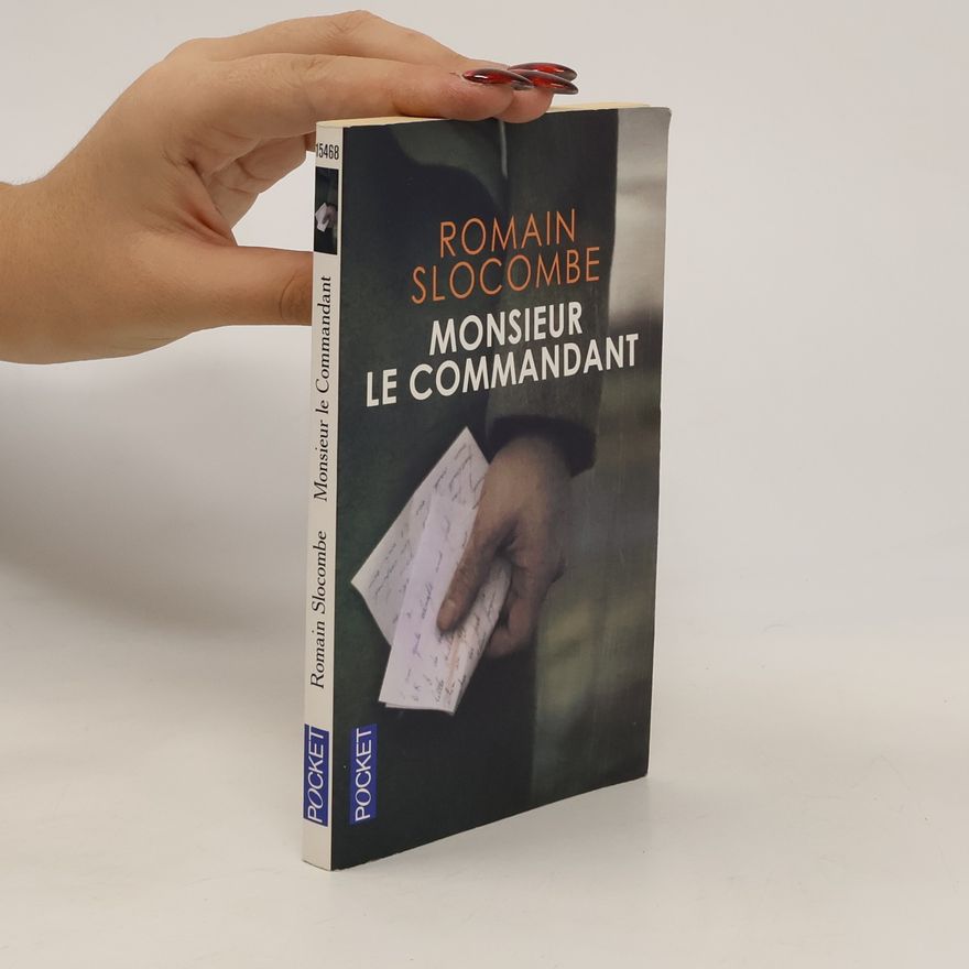 Romain Slocombe Monsieur le Commandant