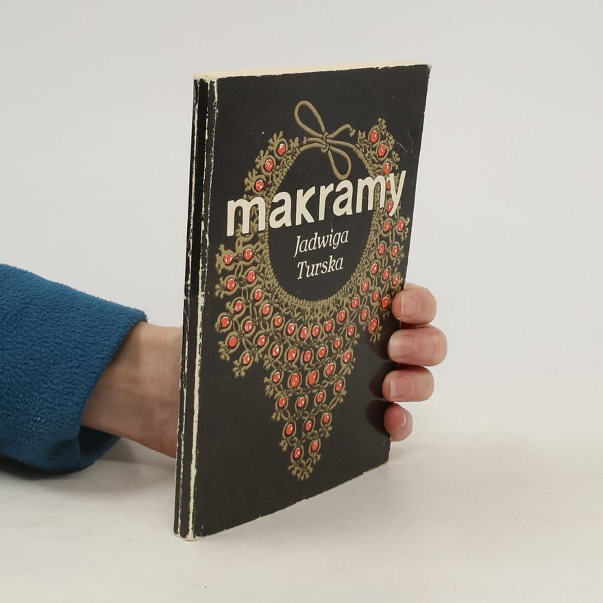 Jadwiga Turska Makramy