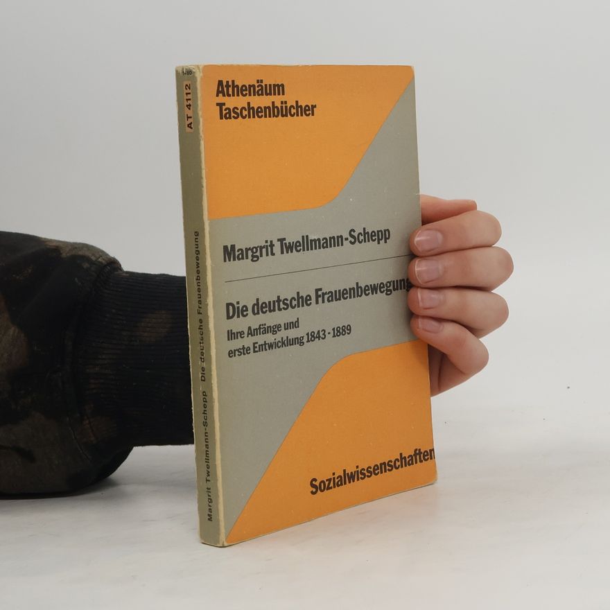 Margrit Twellmann Die deutsche Frauenbewegung