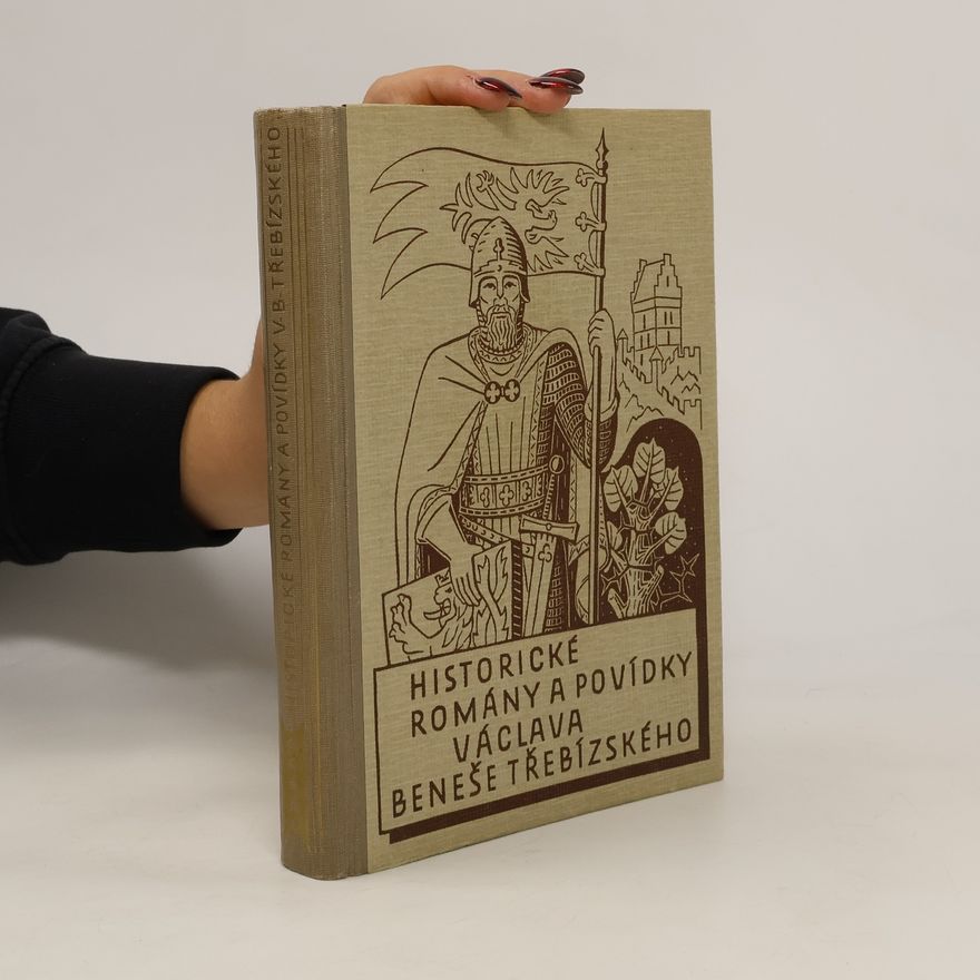 Václav Beneš Třebízský Historické romány a povídky Václava Beneše Třebízského V.