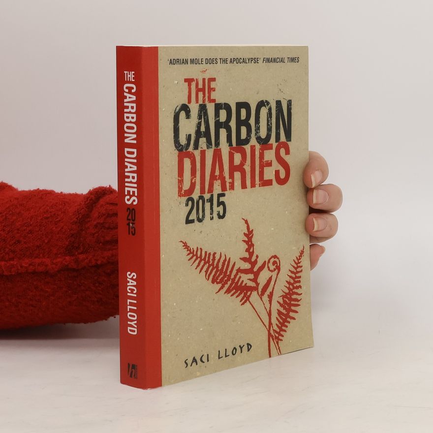 Saci Lloyd The Carbon Diaries 2015