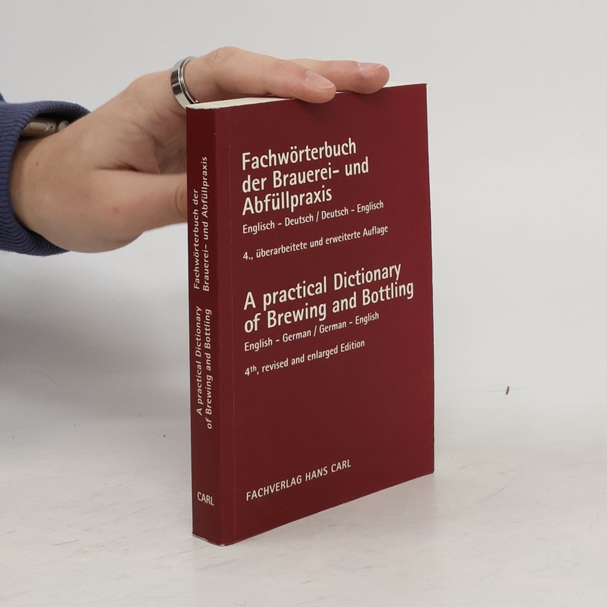 Thomas M. Bühler Fachwörterbuch der Brauerei- und Abfüllpraxis
