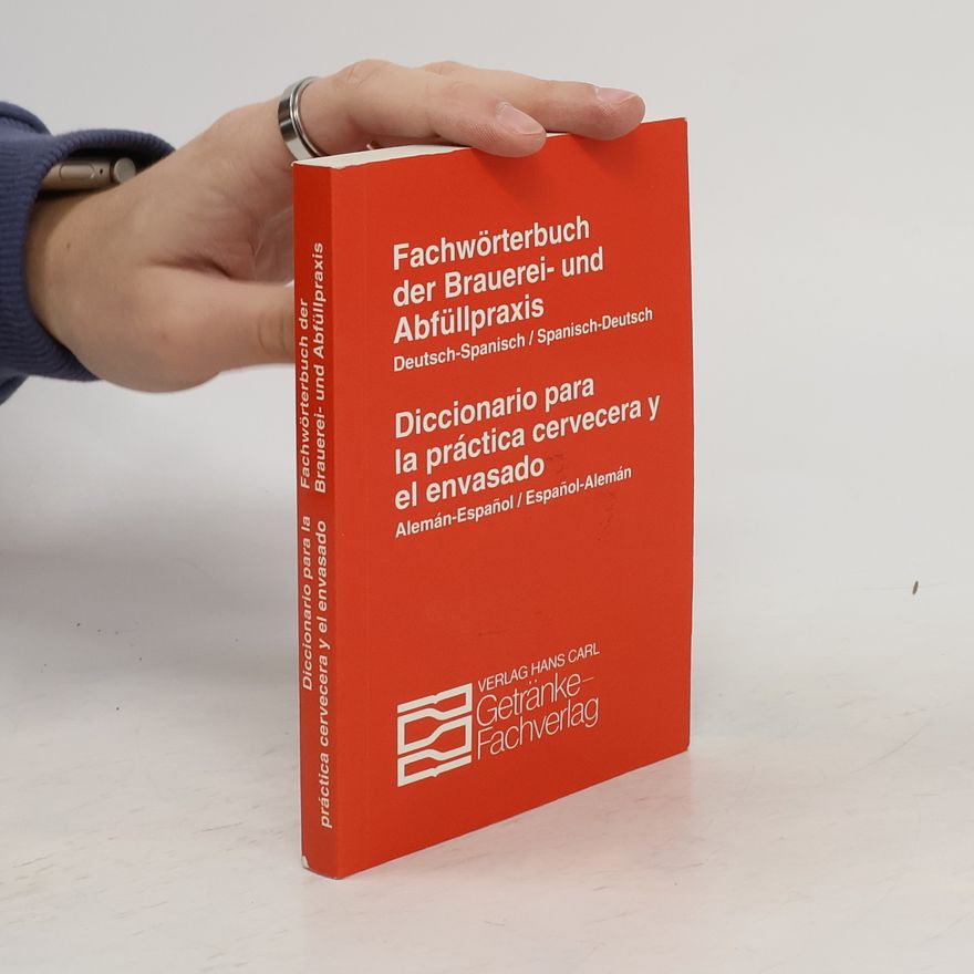 Karl Ullrich Heyse Fachwörterbuch der Brauerei- und Abfüllpraxis