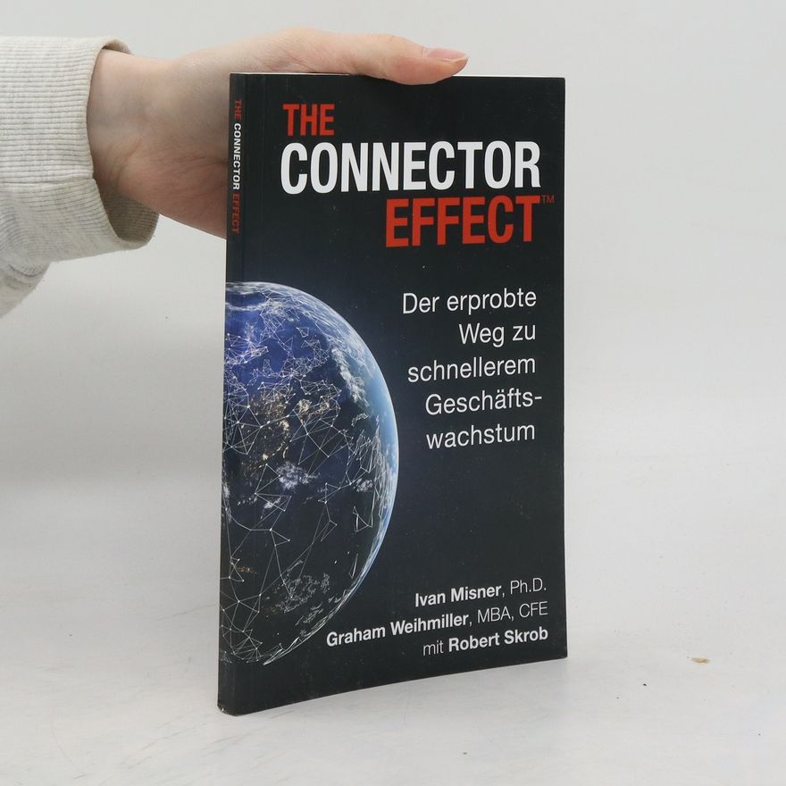 Robert Skrob The Connector Effect