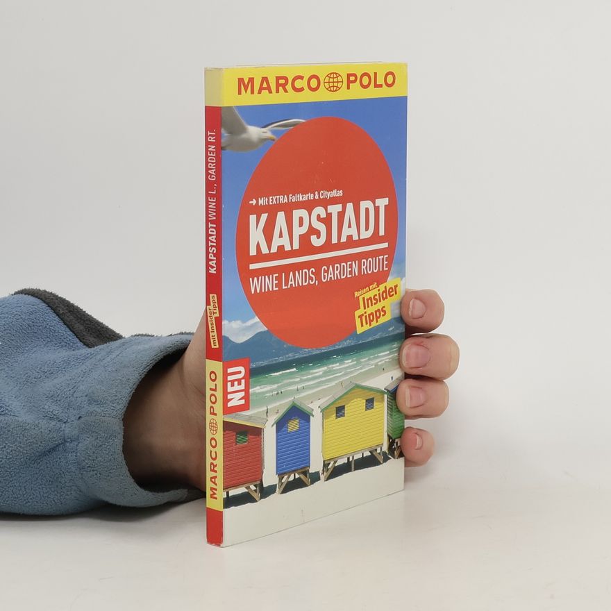 Various authors Kapstadt. Wine Lands, Garden Route