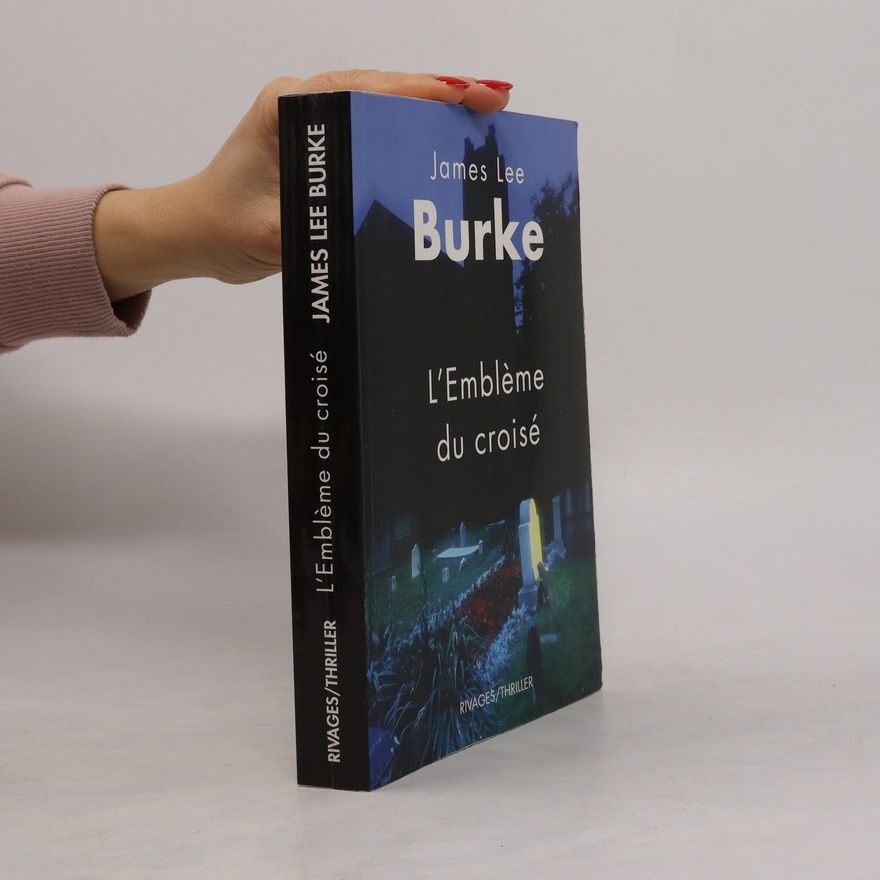 James Lee Burke L'Emblème du croisé