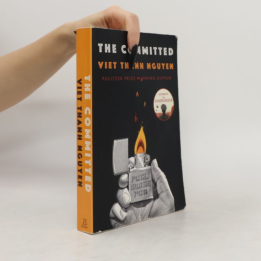 Viet Thanh Nguyen The Committed