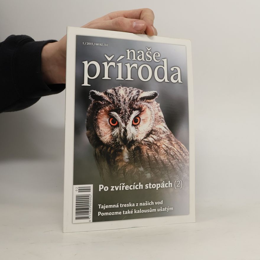 Autorenkollektiv Naše příroda 1/2015
