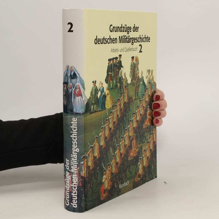 Kolektiv autorů Grundzüge der deutschen Militärgeschichte 2
