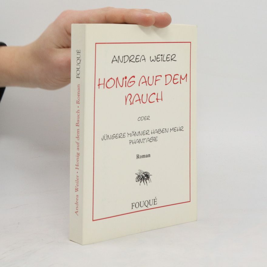 Andrea Weiler Honig auf dem Bauch