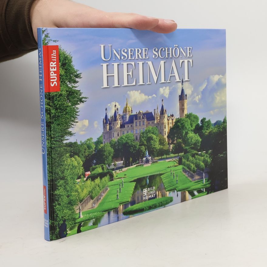 Autorenkollektiv Unsere schöne Heimat